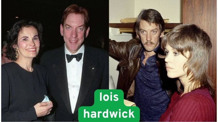 The Life of Lois Hardwick, Donald Sutherland’s First Wife The Life of Lois Hardwick, Donald Sutherland’s First Wife
